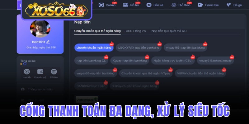 Cổng thanh toán đa dạng, khả năng xử lý siêu tốc