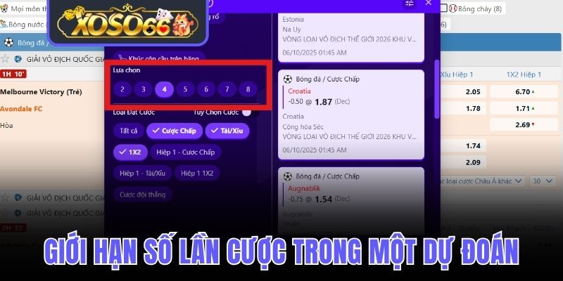 Giới hạn số lần cược trong một dự đoán