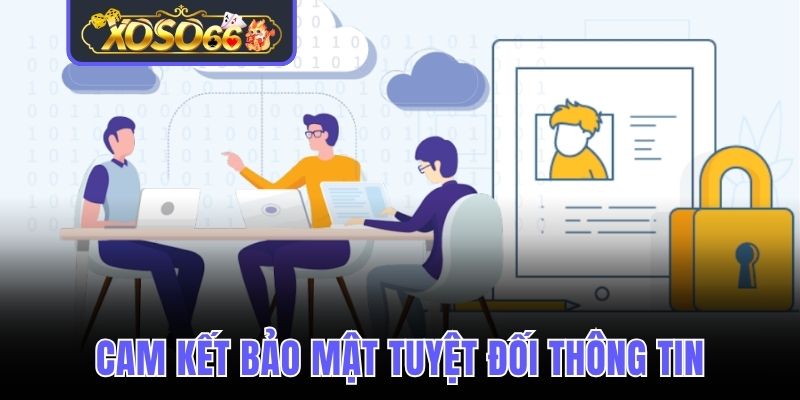 Nhà cái luôn cam kết bảo mật tuyệt đối thông tin người chơi