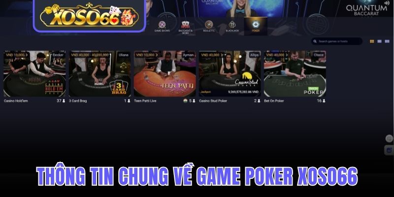 Thông tin chung về game poker Xoso66 